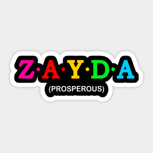 Zayda - Prosperous. Sticker